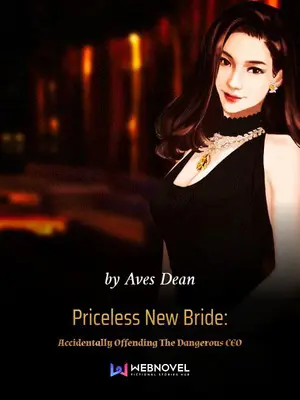 Priceless New Bride: Accidentally Offending The Dangerous CEO (Priceless New Bride) poster