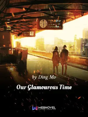 Our Glamorous Time poster