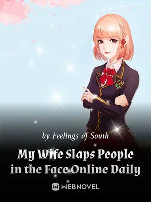 My Wife Slaps People in the Face Online Daily poster