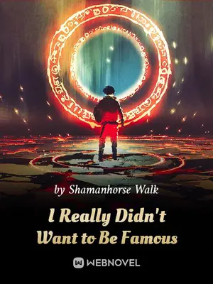 I Really Didn’t Want to Be Famous poster