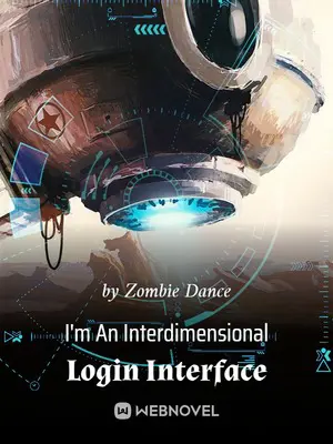 I’m An Interdimensional Login Interface