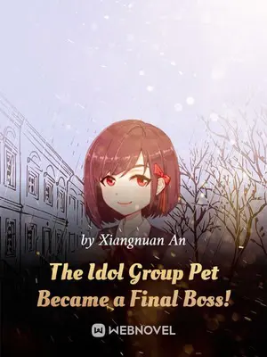 The Idol Group Pet Became a Final Boss! poster