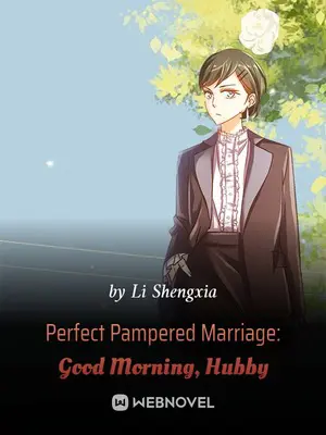 Perfect Pampered Marriage: Good Morning, Hubby poster