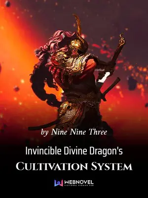 Invincible Divine Dragon’s Cultivation System poster