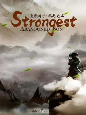 Strongest Abandoned Son poster