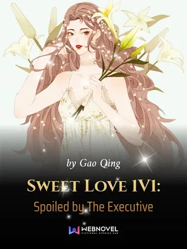 Sweet Love 1V1: Spoiled by The Executive poster