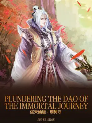 Plundering the Dao of the Immortal Journey poster