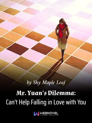 Mr. Yuan’s Dilemma: Can’t Help Falling in Love with You