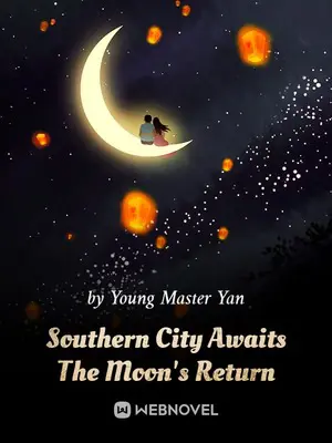 Southern City Awaits The Moon’s Return poster