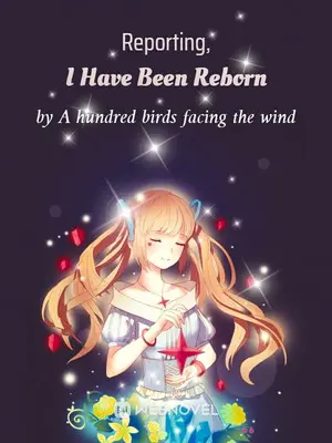 Reporting, I Have Been Reborn poster