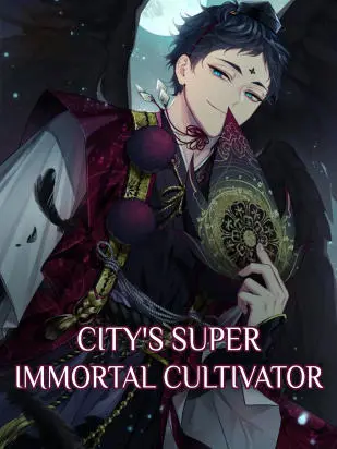 City’s Super Immortal Cultivator poster
