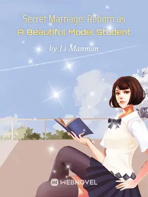 Secret Marriage: Reborn as A Beautiful Model Student poster