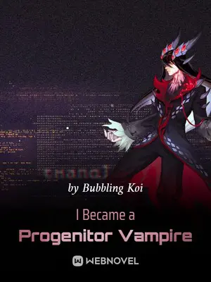 I Became a Progenitor Vampire poster