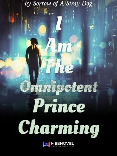 I Am The Omnipotent Prince Charming poster